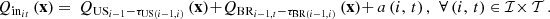 $$ {Q}_{{\mathrm{in}}_{{it}}}\left(\mathbf{x}\right)=\enspace {Q}_{{\mathrm{US}}_{i-1}-{\tau }_{\mathrm{US}\left(i-1,i\right)}}\left(\mathbf{x}\right)+{Q}_{{\mathrm{BR}}_{i-1,t}-{\tau }_{\mathrm{BR}\left(i-1,i\right)}}\left(\mathbf{x}\right)+\enspace a\left(i,\enspace t\right),\hspace{0.5em}\forall \left(i,\enspace t\right)\in \mathcal{I}\times \enspace \mathcal{T}\enspace. $$