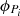 $ {\phi }_{{P}_i}$