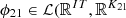 $ {\phi }_{21}\in \mathcal{L}({\mathbb{R}}^{{IT}},{\mathbb{R}}^{{K}_{21}}$