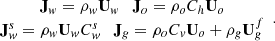 $$ \begin{array}{c}{\mathbf{J}}_w={\rho }_w{\mathbf{U}}_w\hspace{1em}{\mathbf{J}}_o={\rho }_o{C}_h{\mathbf{U}}_o\\ {\mathbf{J}}_w^s={\rho }_w{\mathbf{U}}_w{C}_w^s\hspace{1em}{\mathbf{J}}_g={\rho }_o{C}_v{\mathbf{U}}_o+{\rho }_g{\mathbf{U}}_g^f\end{array}. $$