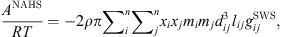 $$ \frac{{A}^{\mathrm{NAHS}}}{{RT}}=-2{\rho \pi }{\sum }_i^n{\sum }_j^n{x}_i{x}_j{m}_i{m}_j{d}_{{ij}}^3{l}_{{ij}}{g}_{{ij}}^{\mathrm{SWS}}, $$