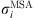 $ {\sigma }_i^{\mathrm{MSA}}$