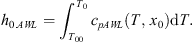 $$ {h}_{0\cdot {AWL}}={\int }_{{T}_{00}}^{{T}_0}{c}_{{pAWL}}(T,\enspace {x}_0)\mathrm{d}T. $$
