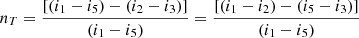 $$ {n}_T=\frac{[\left({i}_1-{i}_5\right)-({i}_2-{i}_3)]}{({i}_1-{i}_5)}=\frac{[\left({i}_1-{i}_2\right)-({i}_5-{i}_3)]}{({i}_1-{i}_5)} $$