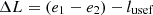 $$ \Delta L=\left({e}_1-{e}_2\right)-{l}_{\mathrm{usef}} $$