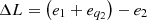 $$ \Delta L=\left({e}_1+{e}_{{q}_2}\right)-{e}_2 $$