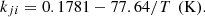$$ {k}_{{ji}}=0.1781-77.64/{T}\enspace (\mathrm{K}). $$