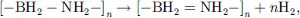 $$ {\left[-\mathrm{B}{\mathrm{H}}_2-\mathrm{N}{\mathrm{H}}_2-\right]}_n\to {\left[-\mathrm{B}{\mathrm{H}}_2=\mathrm{N}{\mathrm{H}}_2-\right]}_n+n{\mathrm{H}}_2, $$