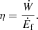 $$ \eta =\frac{\dot{W}}{{\dot{E}}_{\mathrm{f}}}. $$