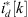 $ {i}_d^{*}[k]$