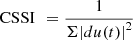 $$ \mathrm{CSSI}\enspace =\frac{1}{\mathrm{\Sigma }{\left|{du}(t)\right|}^2} $$