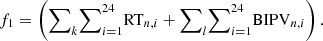 $ {f}_1=\left({\sum }_k {\sum }_{i=1}^{24} \mathrm{R}{\mathrm{T}}_{n,i}+{\sum }_l {\sum }_{i=1}^{24} \mathrm{BIP}{\mathrm{V}}_{n,i}\right).$