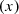 $ (x)$