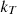$ {k}_T$