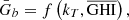 $$ {\bar{G}}_b=f\left({k}_T,\overline{\mathrm{GHI}}\right), $$