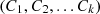 $ ({C}_1,{C}_2,...{C}_k)$