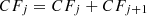 $ C{F}_j=C{F}_j+C{F}_{j+1}$