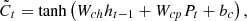 $$ \tilde{C}_t=\mathrm{tanh}\left({W}_{{ch}}{h}_{t-1}+{W}_{{cp}}{P}_t+{b}_c\right), $$