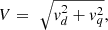 $$ \begin{array}{c}V=\enspace \sqrt{{v}_d^2+{v}_q^2},\end{array} $$