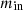 $ {m}_{\mathrm{in}}$