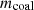 $ {m}_{\mathrm{coal}}$