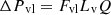 $$ {\Delta P}_{\mathrm{vl}}={F}_{\mathrm{vl}}{L}_{\mathrm{v}}Q $$