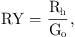 $$ \mathrm{RY}=\enspace \frac{{R}_{\mathrm{h}}}{{G}_{\mathrm{o}}}, $$