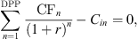 $$ \sum_{n=1}^{\mathrm{DPP}}\frac{{\mathrm{CF}}_n}{{\left(1+r\right)}^n}-{C}_{{in}}=0, $$