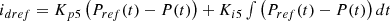 $$ \begin{array}{c}{i}_{{dref}}={K}_{p5}\left({P}_{{ref}}(t)-P(t)\right)+{K}_{i5}\int \left({P}_{{ref}}(t)-P(t)\right){dt}\end{array} $$
