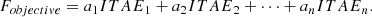 $$ \begin{array}{c}{F}_{{objective}}={a}_1{{ITAE}}_1+{a}_2{{ITAE}}_2+\dots +{a}_n{{ITAE}}_n.\end{array} $$