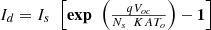 $$ \begin{array}{c}{{I}}_{{d}}={{I}}_{{s}}\enspace \left[\mathbf{exp}\enspace \left(\frac{{q}{{V}}_{{oc}}}{{{N}}_{{s}}\enspace {KA}{{T}}_{{o}}}\right)-\mathbf{1}\right]\end{array} $$
