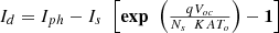 $$ \begin{array}{c}{{I}}_{{d}}={{I}}_{{ph}}-{{I}}_{{s}}\enspace \left[\mathbf{exp}\enspace \left(\frac{{q}{{V}}_{{oc}}}{{{N}}_{{s}}\enspace {KA}{{T}}_{{o}}}\right)-\mathbf{1}\right]\end{array} $$