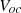 $ {V}_{{oc}}$