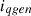 $ {i}_{{qgen}}$