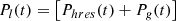 $$ \begin{array}{c}{P}_l(t)=\left[{P}_{{hres}}(t)+{P}_g(t)\right]\end{array} $$
