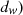 $ {d}_w)\enspace $