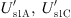 $ {U}_{\mathrm{s}1\mathrm{A}}^\mathrm{\prime},\enspace {U}_{\mathrm{s}1\mathrm{C}}^\mathrm{\prime}$
