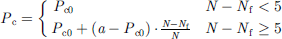 $$ {P}_{\mathrm{c}}=\left\{\begin{array}{cc}{P}_{\mathrm{c}0}& N-{N}_{\mathrm{f}}<5\\ {P}_{\mathrm{c}0}+\left(a-{P}_{\mathrm{c}0}\right)\cdot \frac{N-{N}_{\mathrm{f}}}{N}& N-{N}_{\mathrm{f}}\ge 5\end{array}\right. $$
