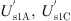 $ {U}_{\mathrm{s}1\mathrm{A}}^\mathrm{\prime},\enspace {U}_{\mathrm{s}1\mathrm{C}}^\mathrm{\prime}$