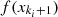 $ f({x}_{{k}_i+1})$