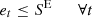$$ {e}_t\le {S}^{\mathrm{E}}\hspace{1em}\hspace{1em}\forall t $$