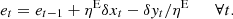 $$ {e}_t={e}_{t-1}+{\eta }^{\mathrm{E}}\delta {x}_t-\delta {y}_t/{\eta }^{\mathrm{E}}\hspace{1em}\hspace{1em}\forall {t}. $$