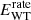 $ {E}_{\mathrm{WT}}^{\mathrm{rate}}$
