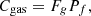 $$ {C}_{\mathrm{gas}}={F}_g{P}_f, $$