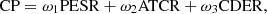 $$ \mathrm{CP}={\omega }_1\mathrm{PESR}+{\omega }_2\mathrm{ATCR}+{\omega }_3\mathrm{CDER}, $$