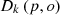 $ {D}_k\left(p,o\right)$