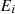 $ {E}_i$