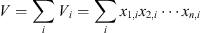 $$ \begin{array}{c}\enspace V=\sum_i {V}_i=\sum_i {x}_{1,i}{x}_{2,i}\cdots {x}_{n,i}\end{array} $$