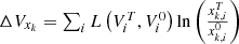 $$ \begin{array}{c}\Delta {V}_{{x}_k}=\sum_i L\left({V}_i^T,{V}_i^0\right)\mathrm{ln}\left(\frac{{x}_{k,i}^T}{{x}_{k,i}^0}\right)\end{array} $$