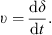 $$ \upsilon =\frac{\mathrm{d}\delta }{\mathrm{d}t}. $$